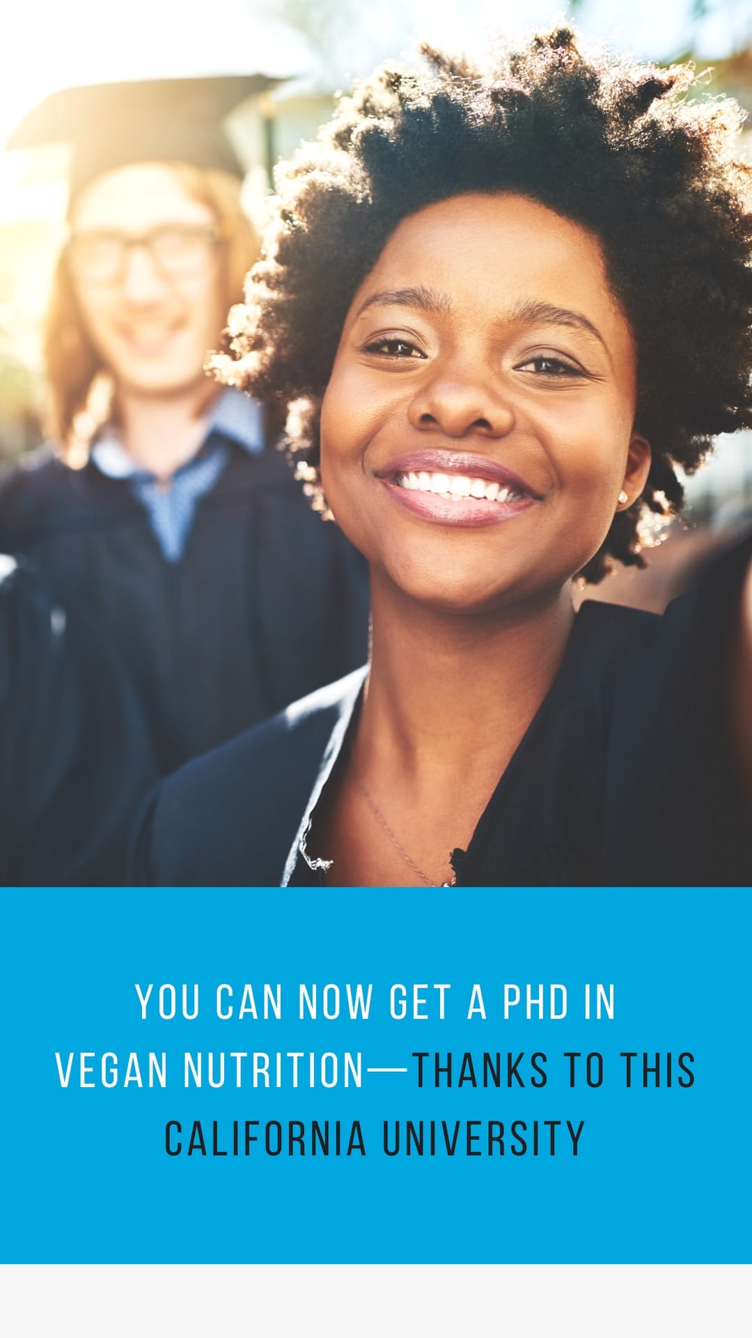 You Can Now Get a PhD in Vegan Nutrition—Thanks to This California University