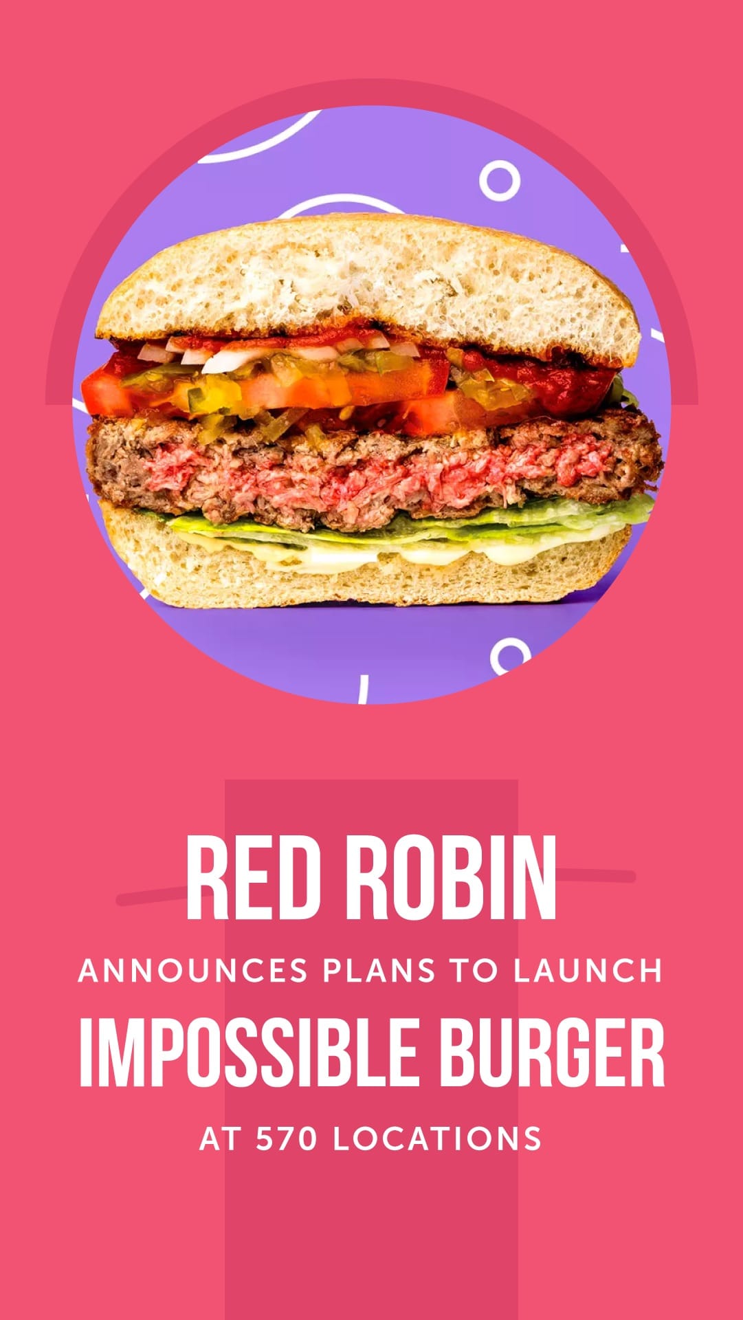 Red Robin Announces Plan to Launch Impossible Burger at 570 Locations