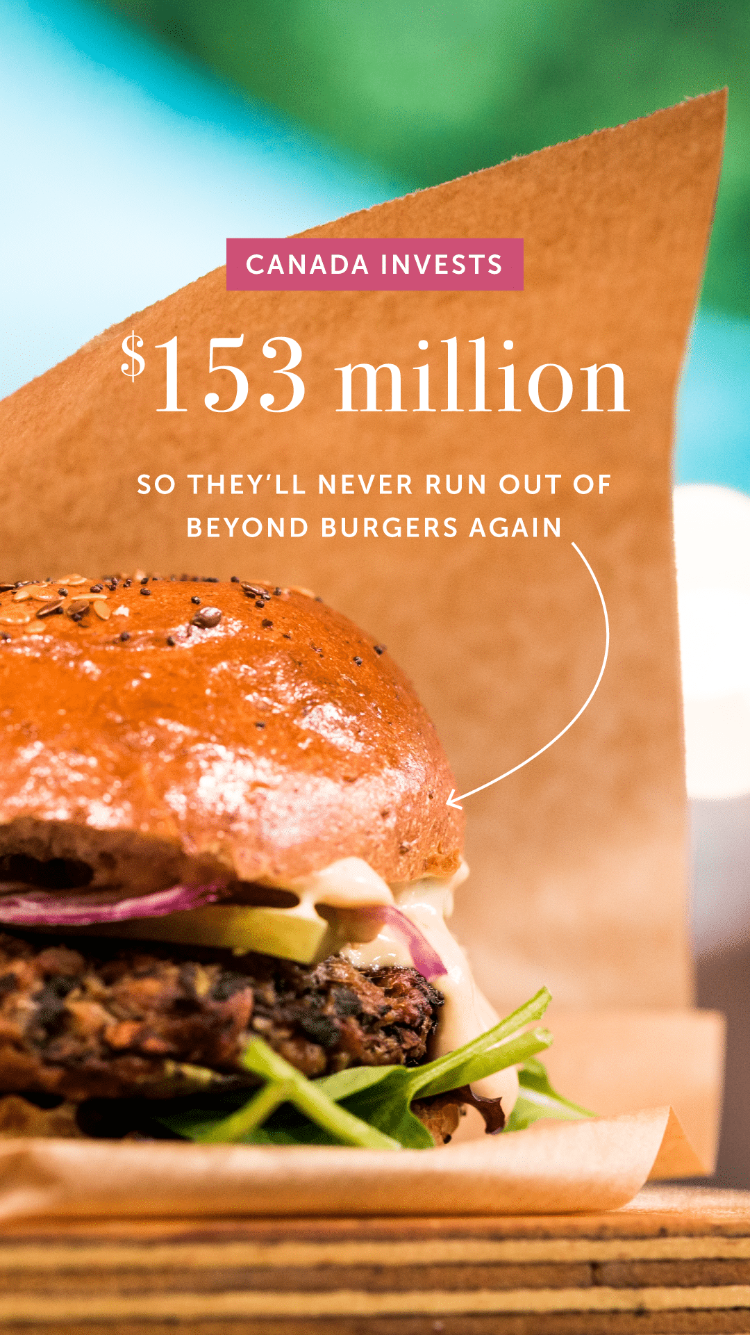 Canada Invests $153 Million So They’ll Never Run Out of Beyond Burgers Again