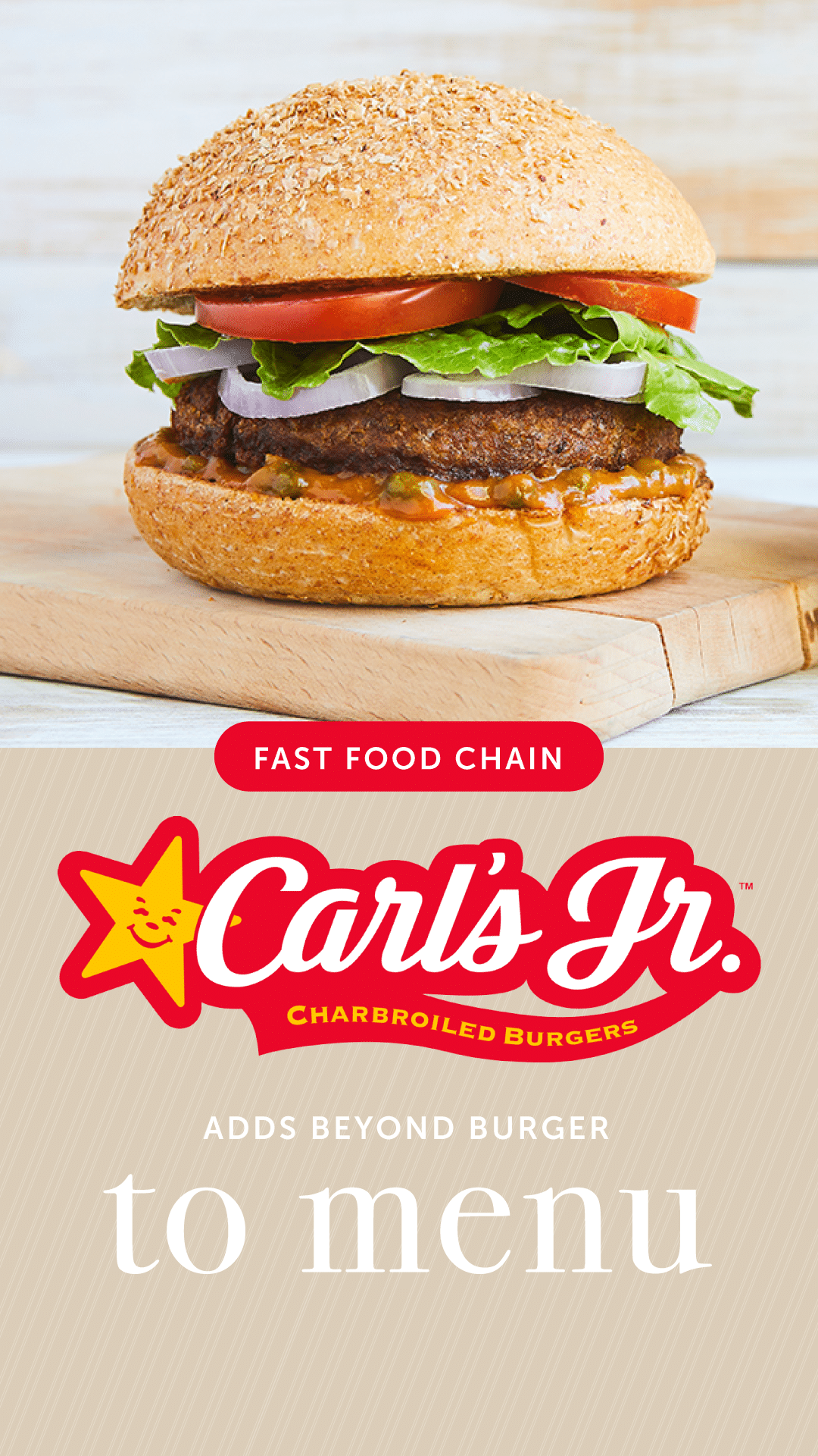 Fast-Food Chain Carl’s Jr. Adds Beyond Burger to Menu