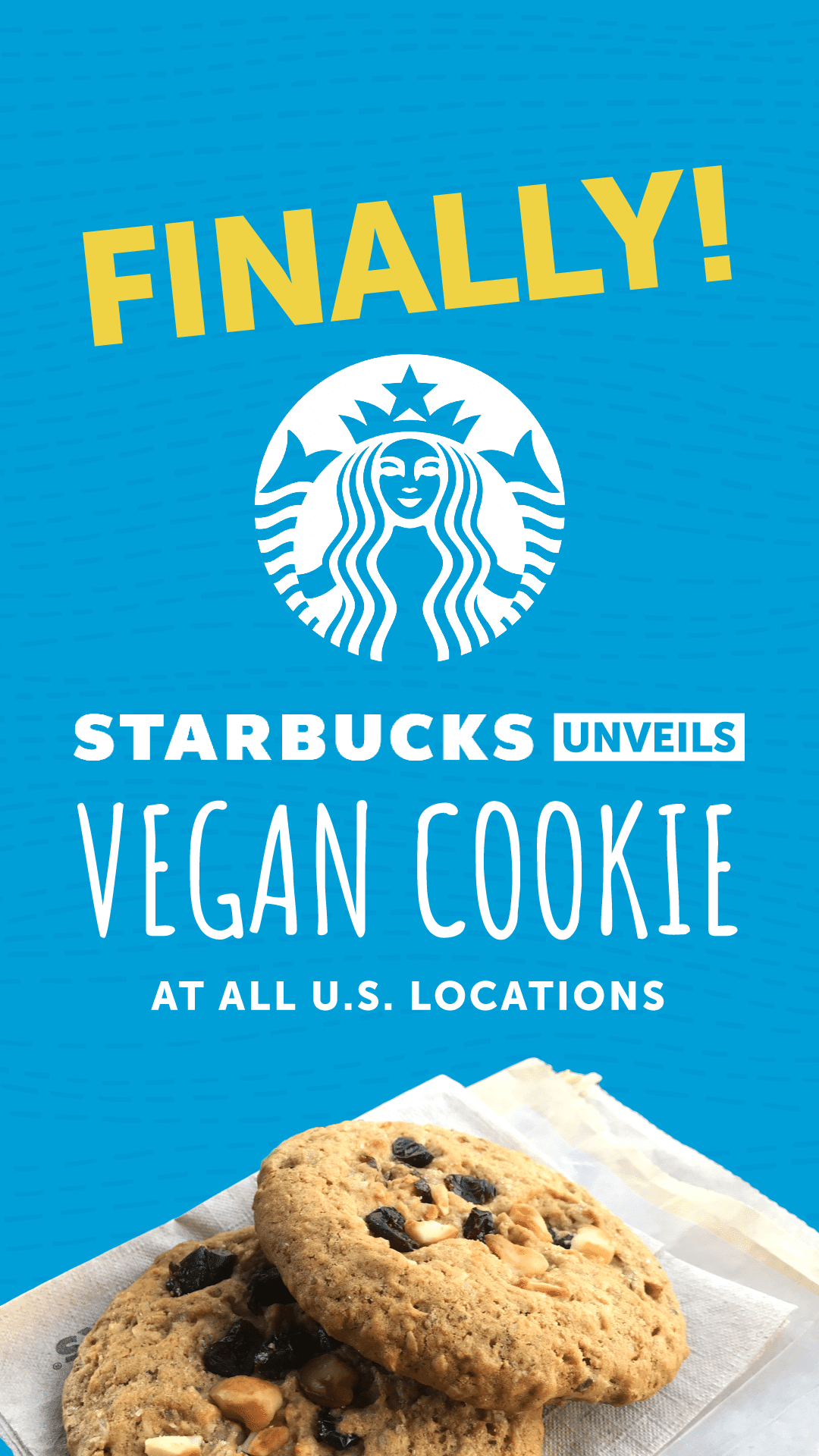 Finally! Starbucks Unveils Vegan Cookie at All U.S. Locations