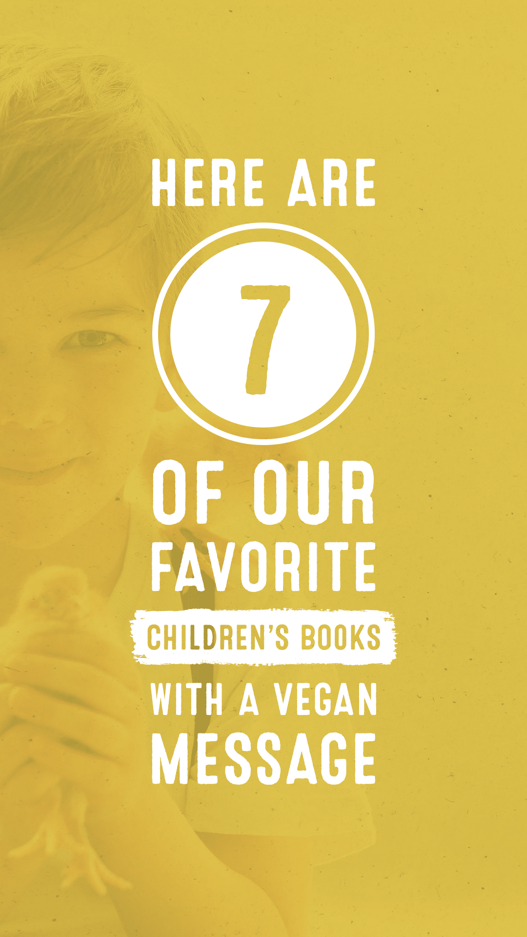 Here Are 7 of Our Favorite Children’s Books With a Vegan Message