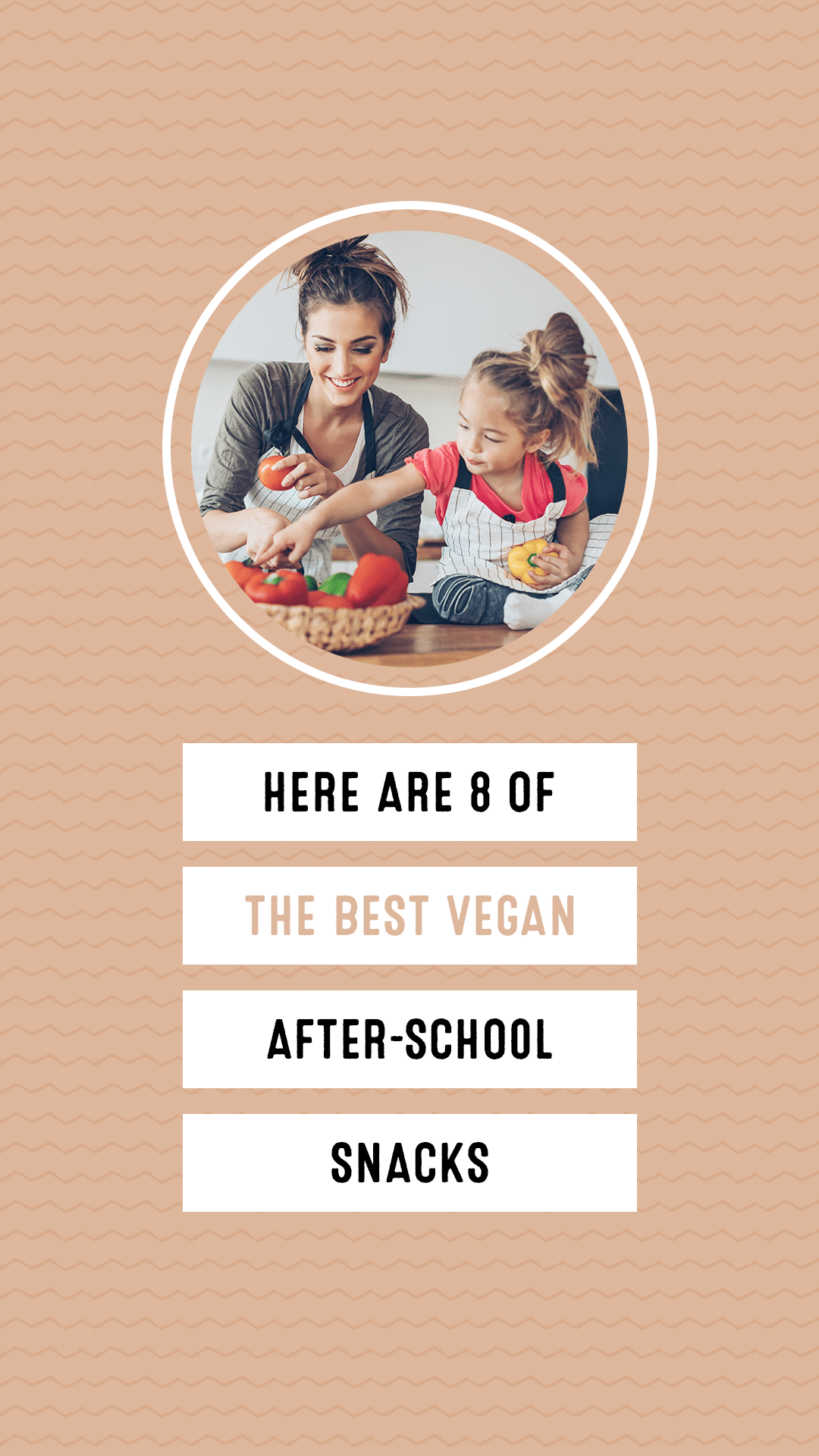 Here Are 8 of the Best Vegan After-School Snacks