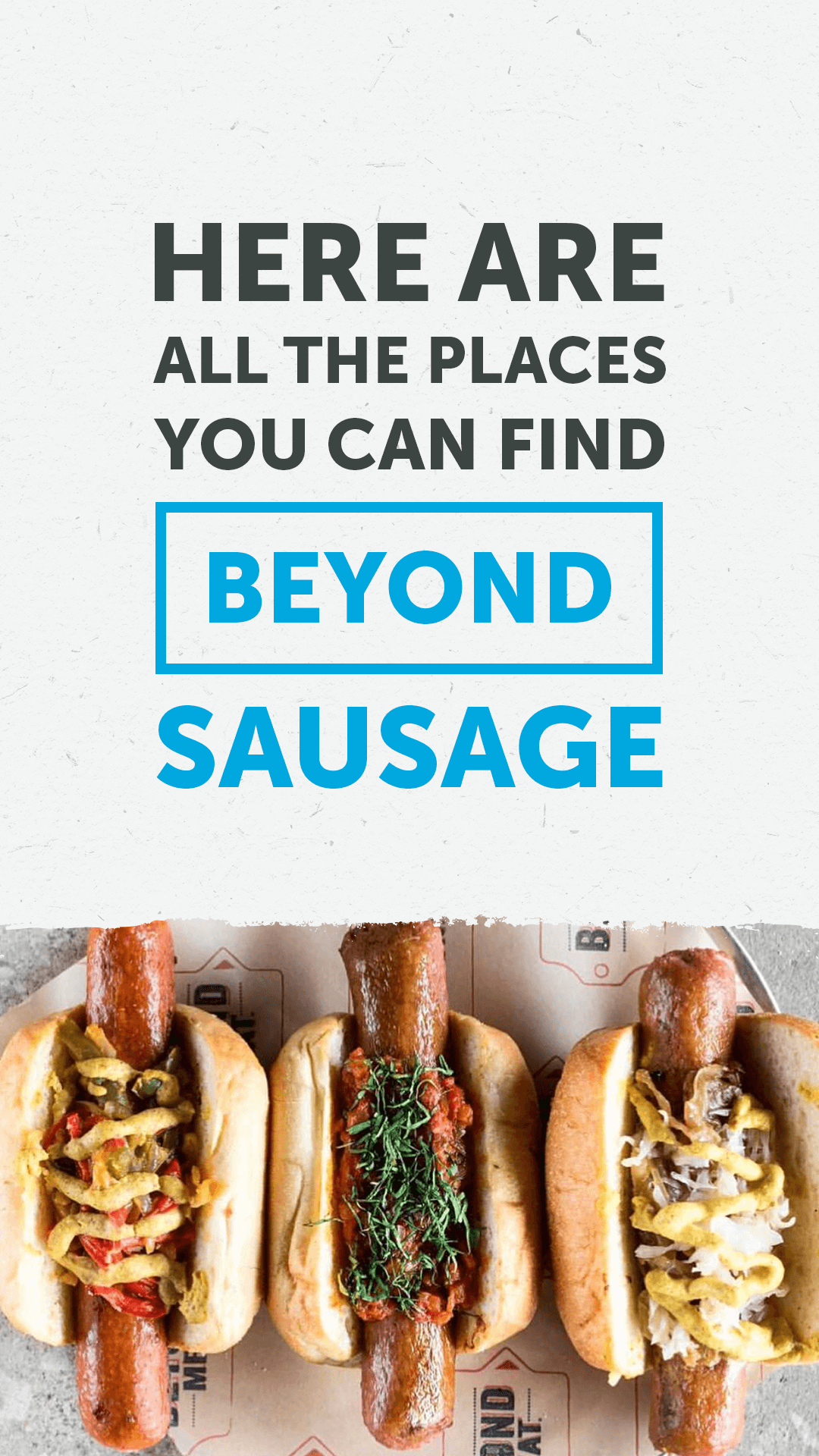 Here Are All the Places You Can Find Beyond Sausage