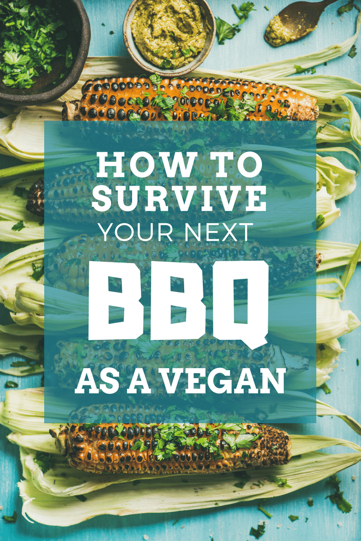 How to Survive Your Next Barbecue as a Vegan