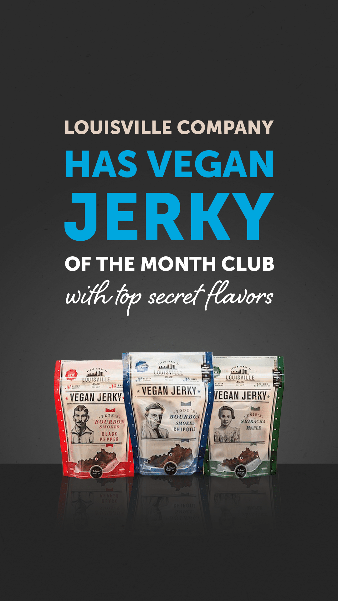 Louisville Company Has Vegan Jerky of the Month Club—With Top Secret Flavors