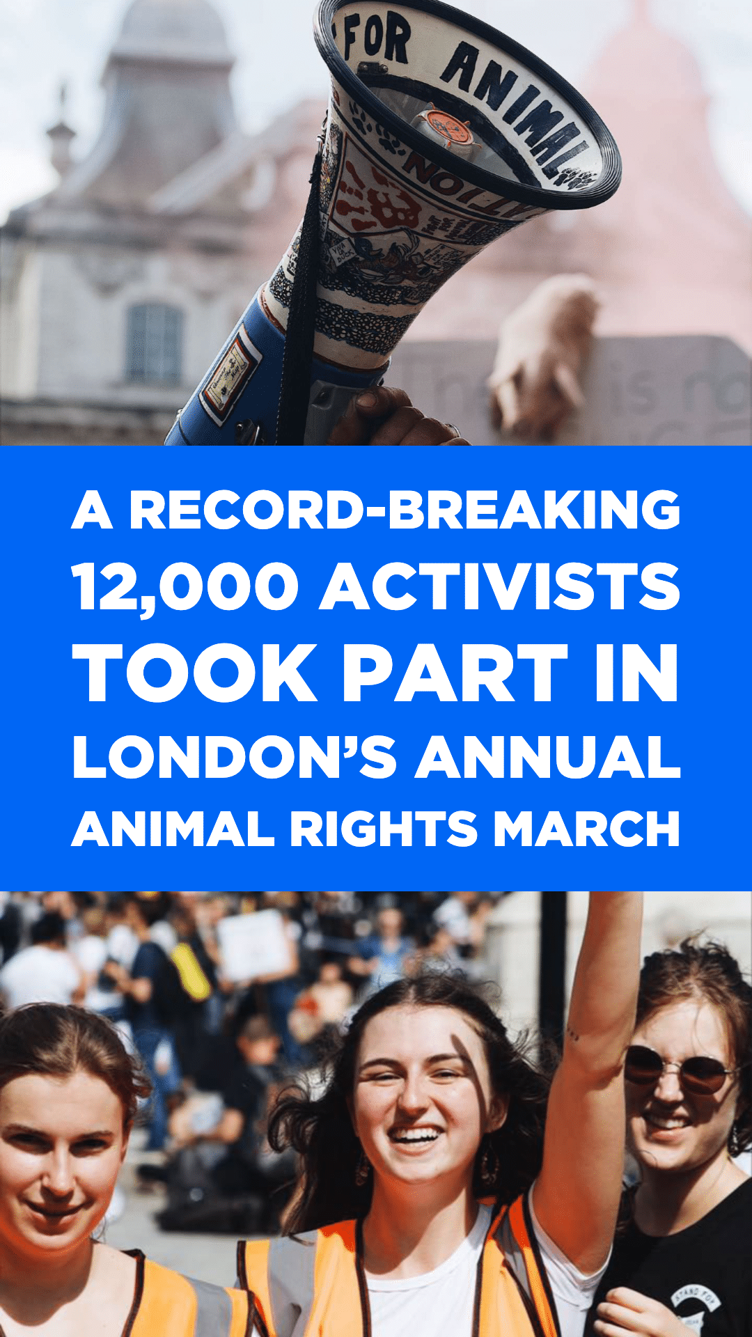 A Record-Breaking 12,000 Activists Took Part in London’s Annual Animal Rights March