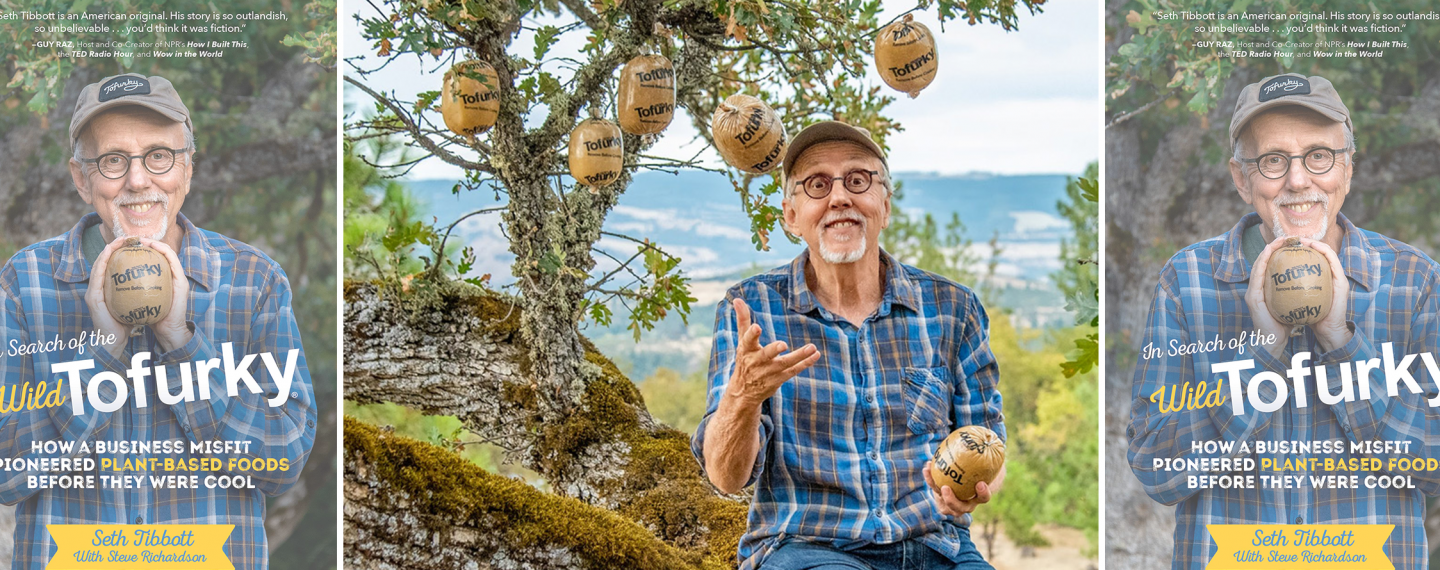 Exclusive Interview: Tofurky Founder Seth Tibbott Talks New Book and What’s Next