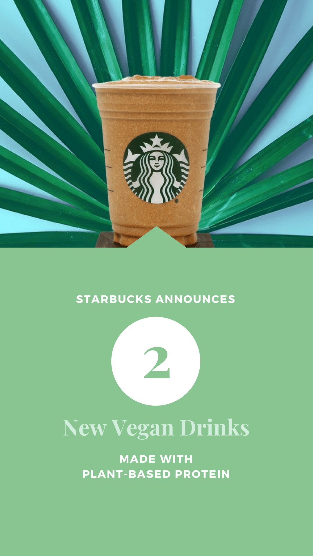 Starbucks Announces Two New Vegan Drinks Made With Plant-Based Protein