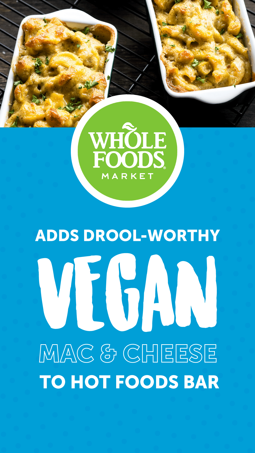 Whole Foods Adds Drool-Worthy Vegan Mac and Cheese to Hot Foods Bar